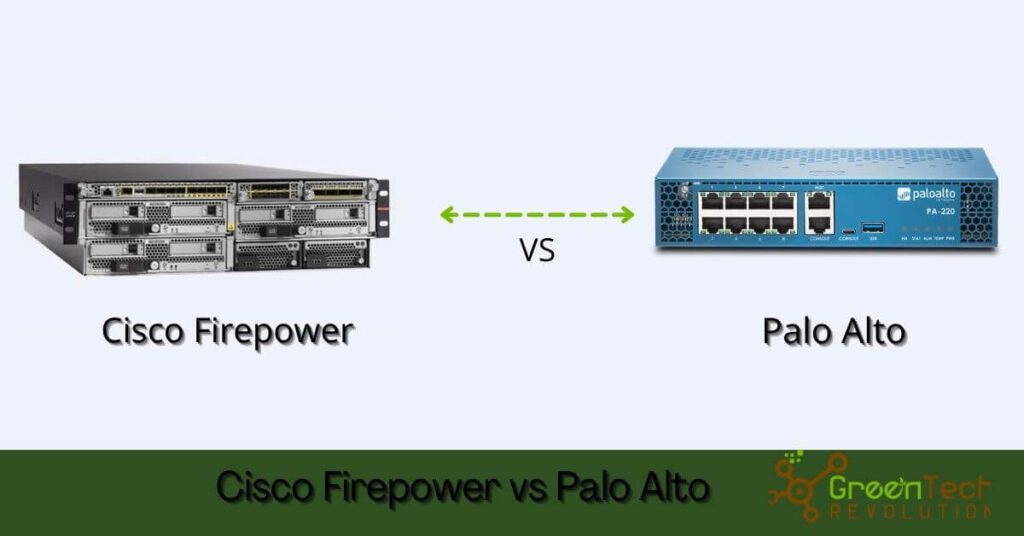 Cisco Firepower vs Palo Alto