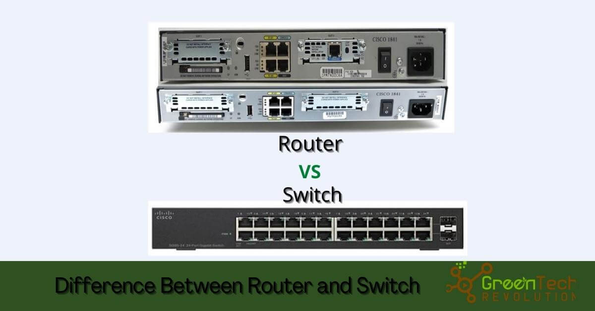 Difference Between Router and Switch