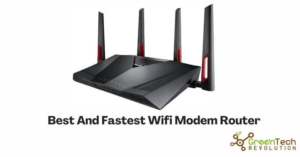 Best And Fastest Wifi Modem Router