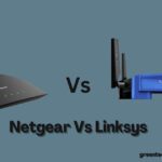 Which Router is Better Netgear Or Linksys This Guide Will Help You