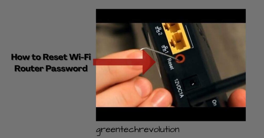 How to Reset WiFi Router Password