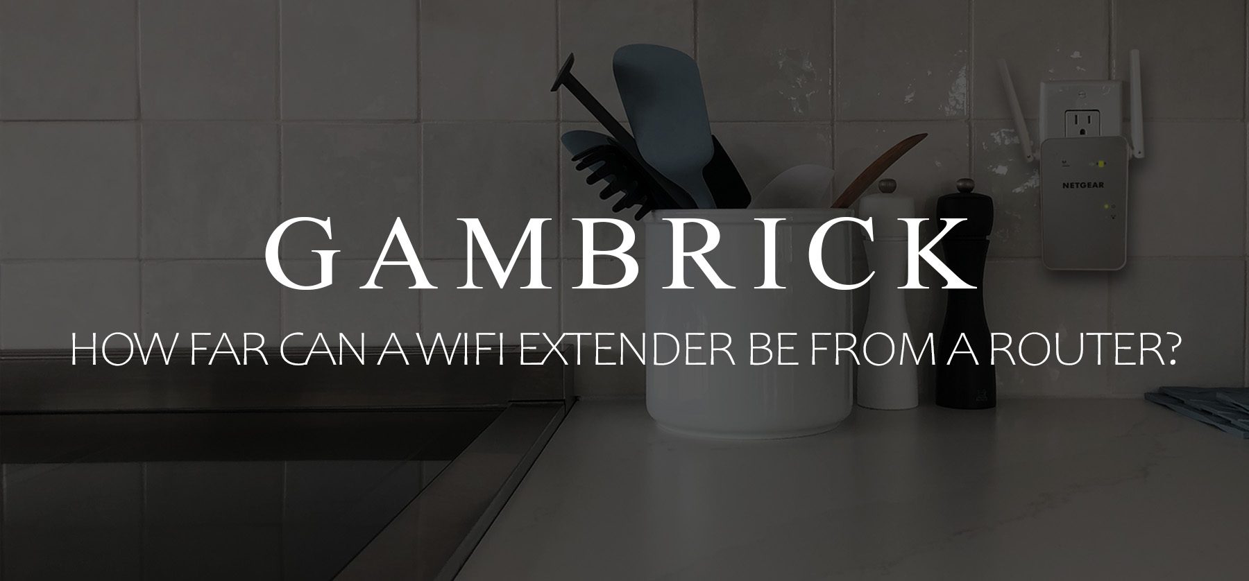 How Far Can a Wifi Extender Be from the Router