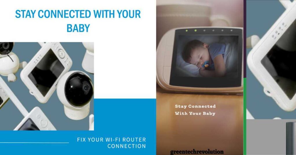 How to Fix a Wi-Fi Router That is Not Connecting to Baby Monitor
