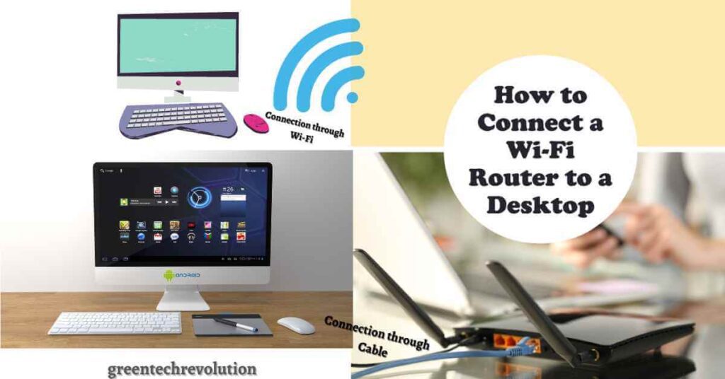 How to Connect a Wi-Fi Router to a Desktop