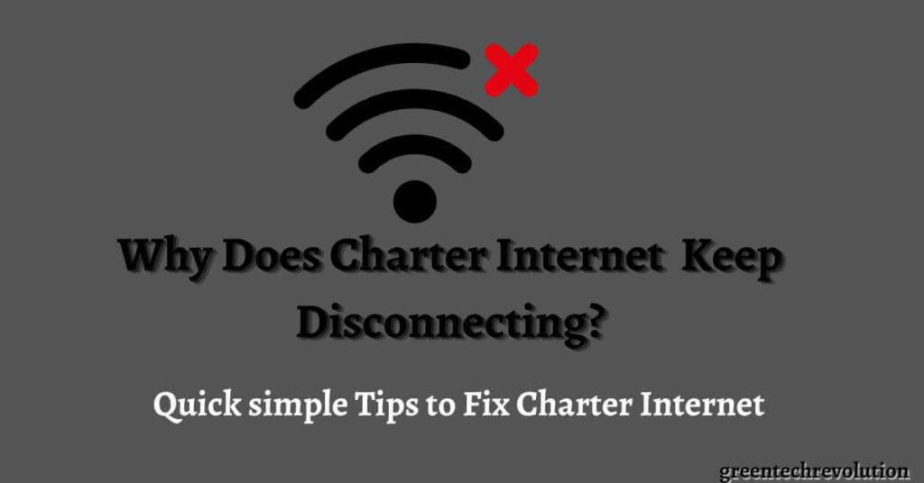Why Does Charter Internet Keep Disconnecting