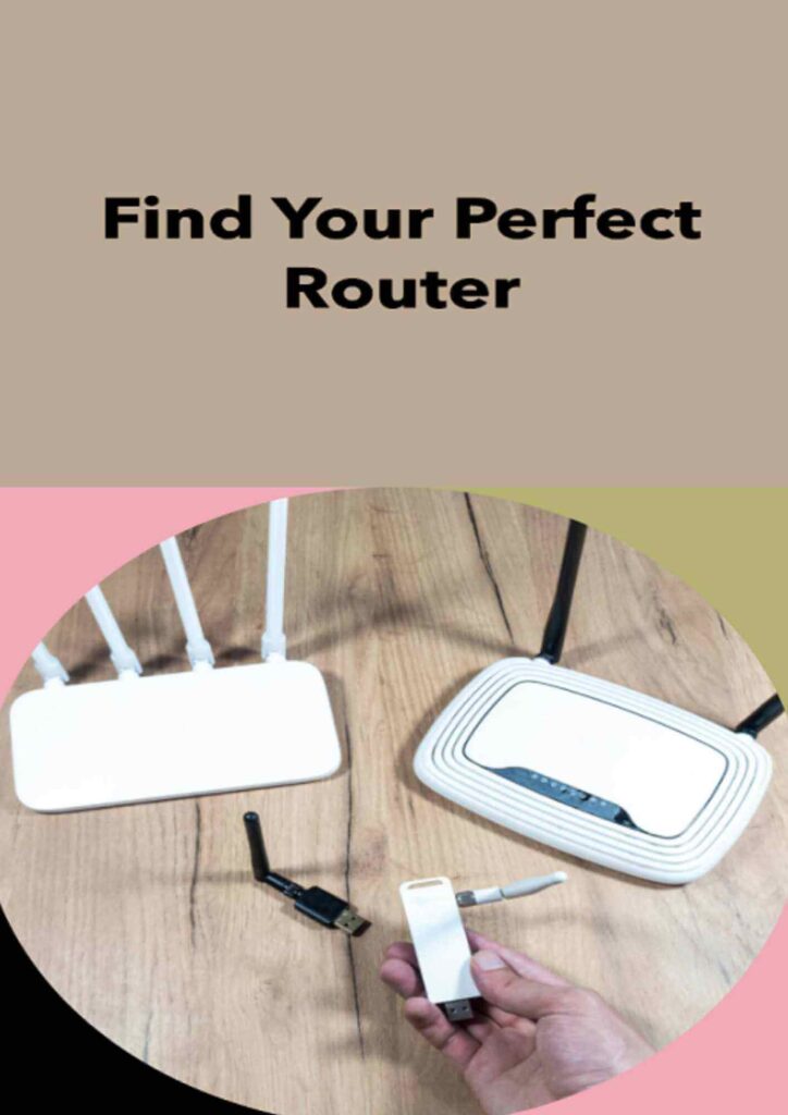Find Your Perfect Router