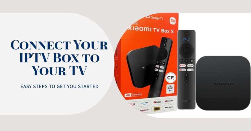 How to Connect IPTV Box to TV