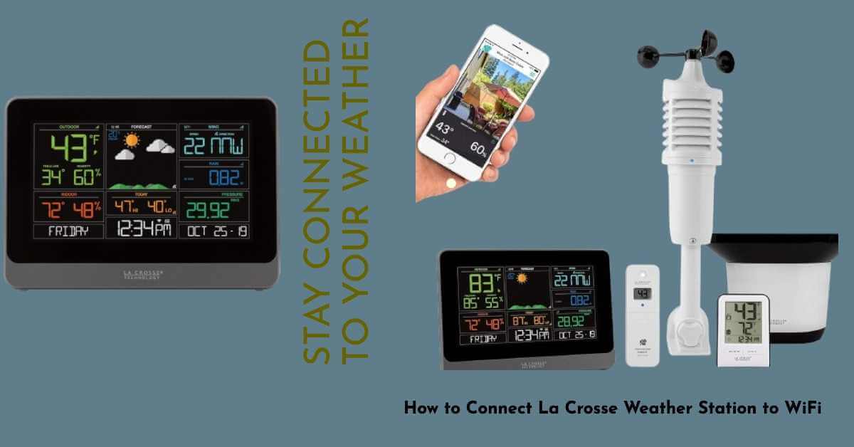 How to Connect La Crosse Weather Station to WiFi