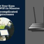 How to Easily Connect Kasa Camera to New WiFi
