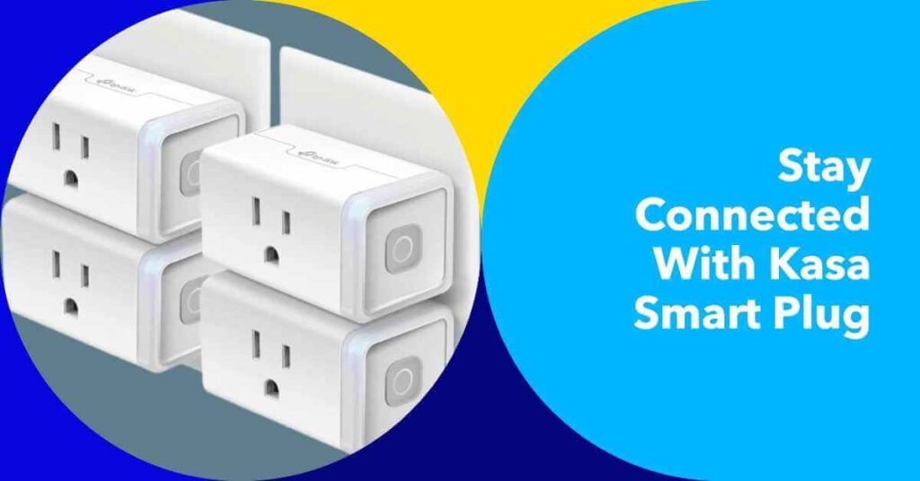 How to Easily Connect Kasa Smart Plug to New WiFi
