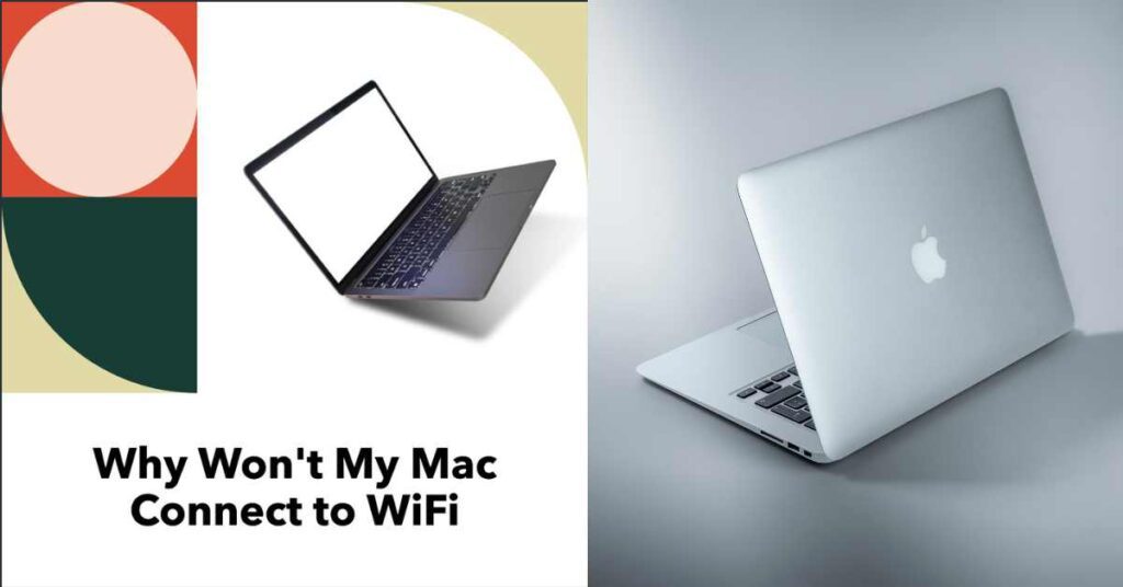 Why Won't My Mac Connect to WiFi